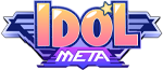 Idol Meta